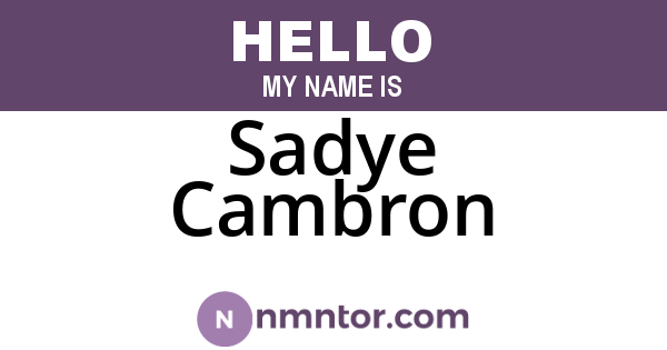 Sadye Cambron