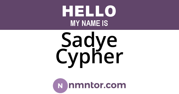 Sadye Cypher