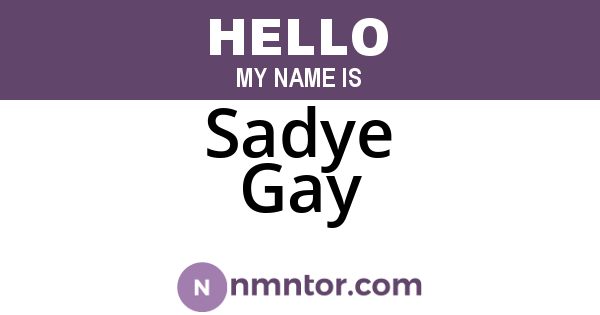 Sadye Gay