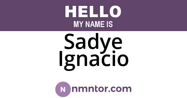 Sadye Ignacio