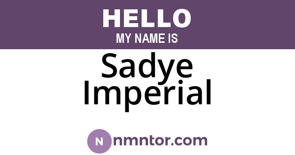 Sadye Imperial