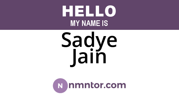 Sadye Jain