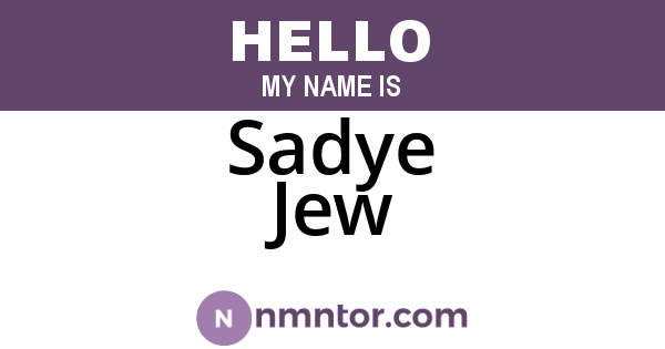 Sadye Jew