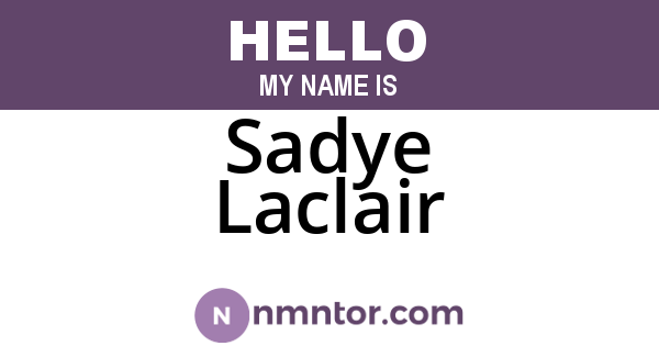 Sadye Laclair