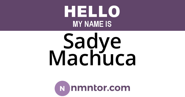 Sadye Machuca