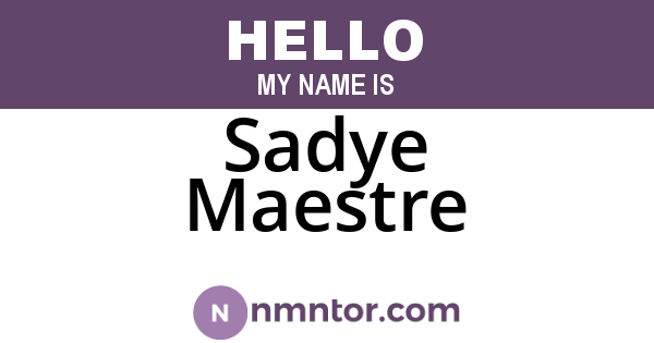 Sadye Maestre