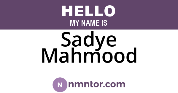 Sadye Mahmood