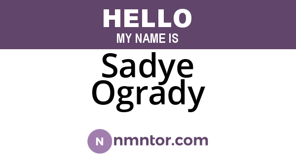 Sadye Ogrady