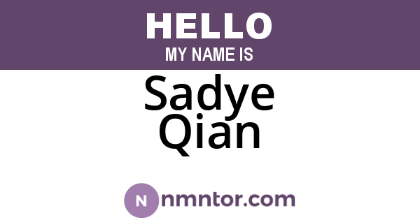 Sadye Qian