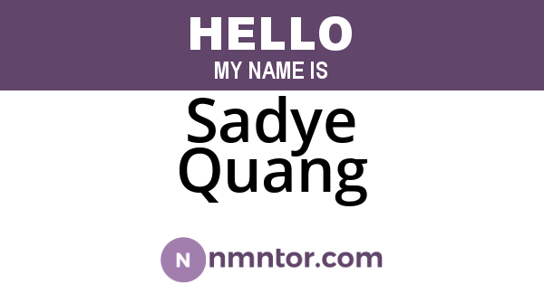 Sadye Quang
