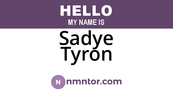 Sadye Tyron