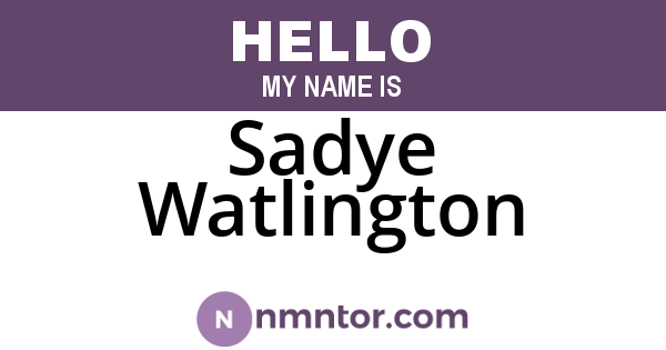 Sadye Watlington