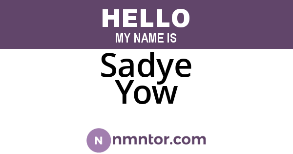 Sadye Yow