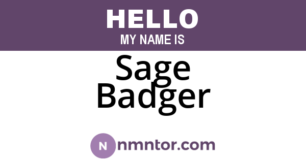 Sage Badger