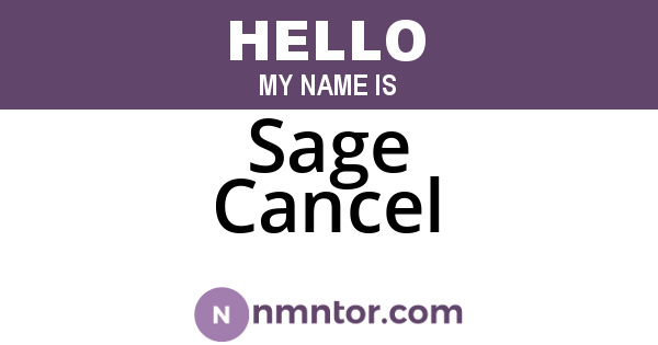 Sage Cancel