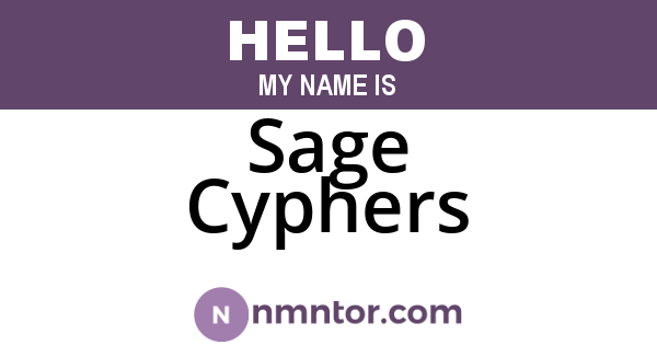Sage Cyphers