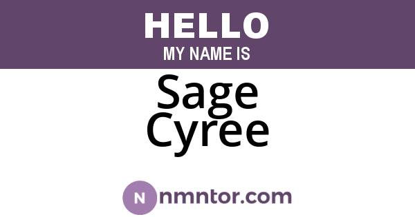 Sage Cyree