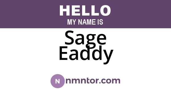 Sage Eaddy