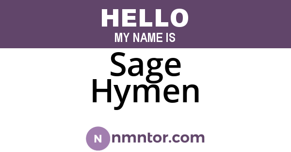 Sage Hymen