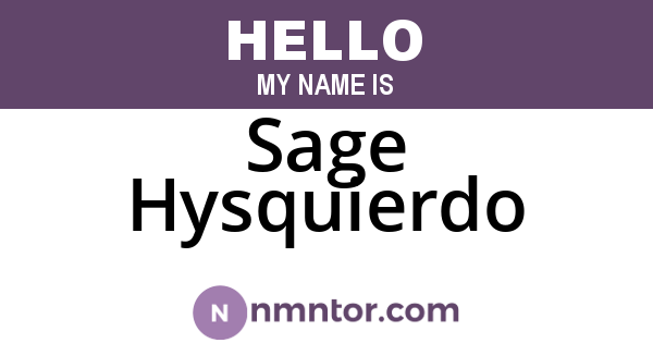 Sage Hysquierdo