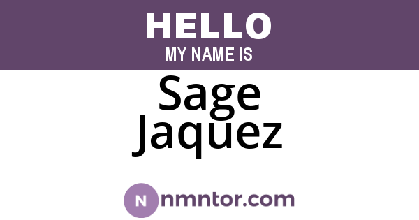 Sage Jaquez