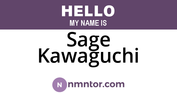 Sage Kawaguchi