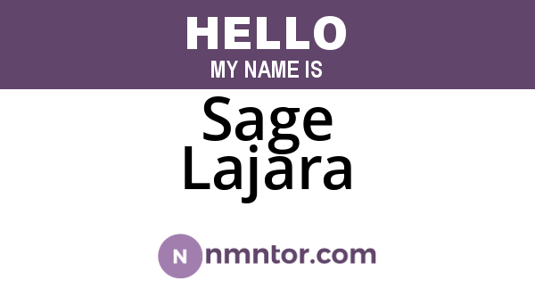 Sage Lajara