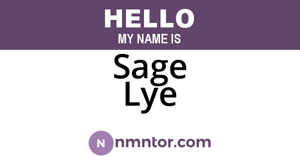 Sage Lye