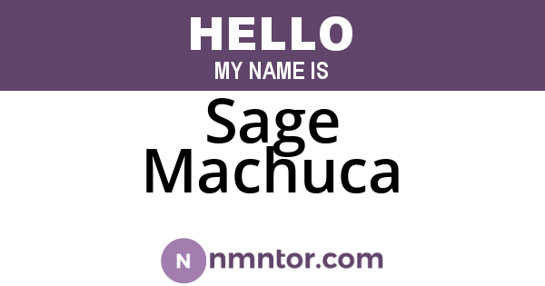 Sage Machuca