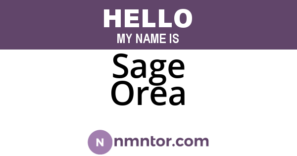Sage Orea
