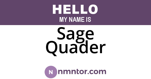 Sage Quader