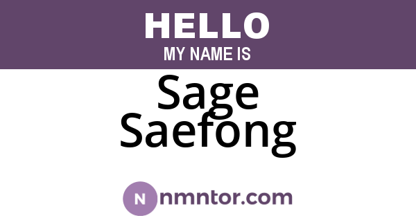 Sage Saefong
