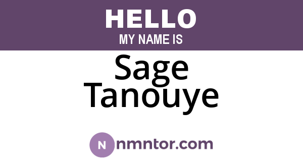 Sage Tanouye