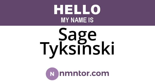 Sage Tyksinski