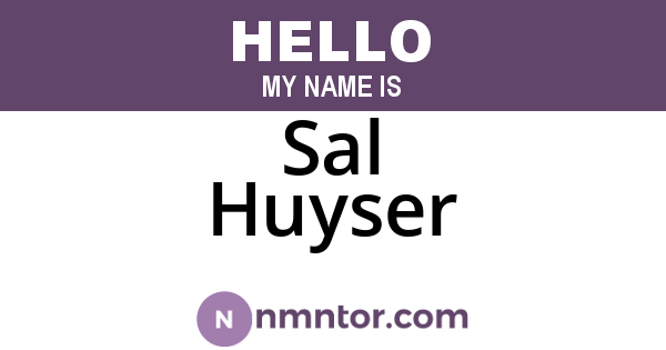 Sal Huyser