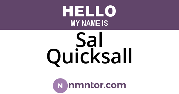 Sal Quicksall