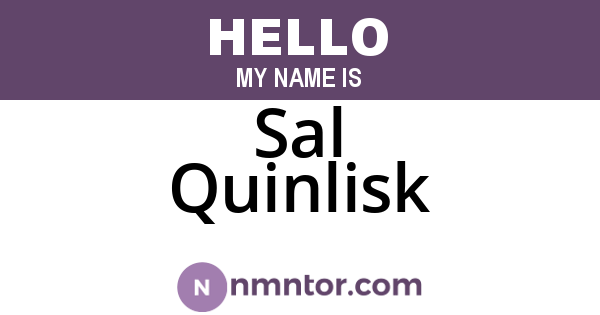 Sal Quinlisk