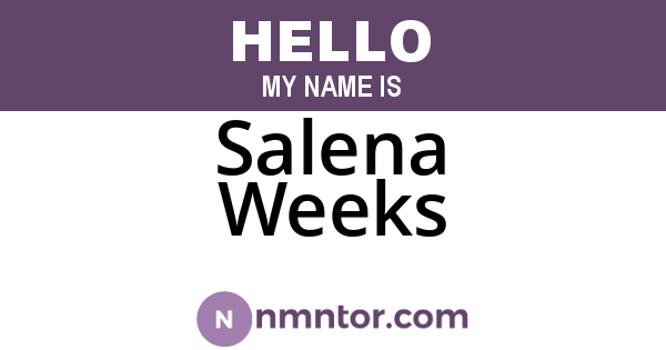 Salena Weeks