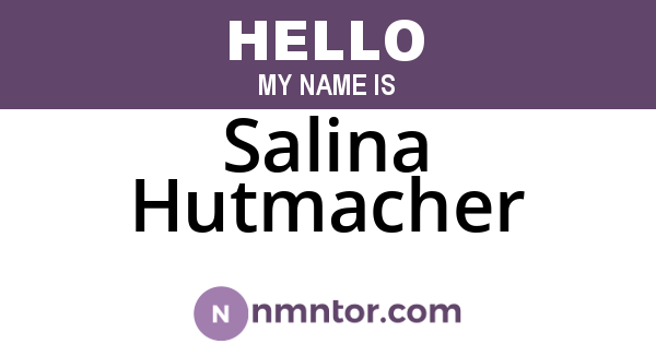 Salina Hutmacher