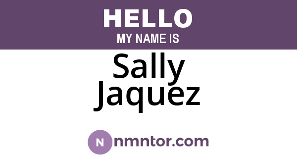 Sally Jaquez