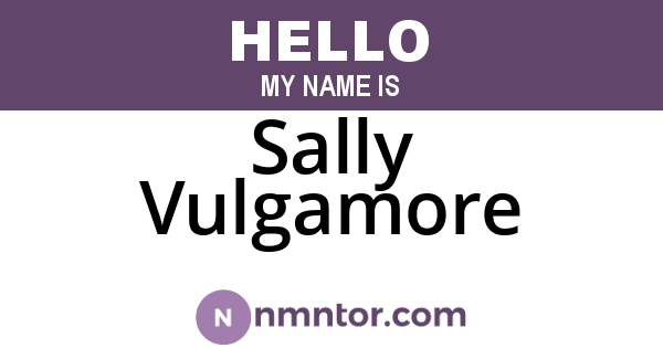 Sally Vulgamore