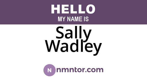 Sally Wadley
