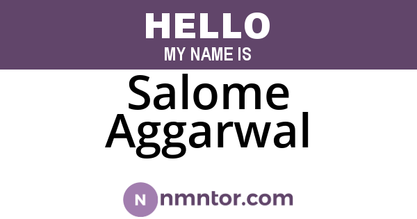 Salome Aggarwal