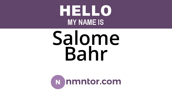 Salome Bahr