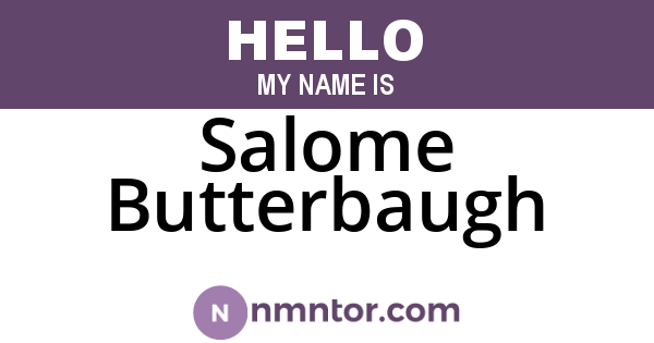 Salome Butterbaugh