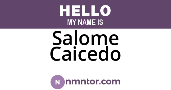 Salome Caicedo