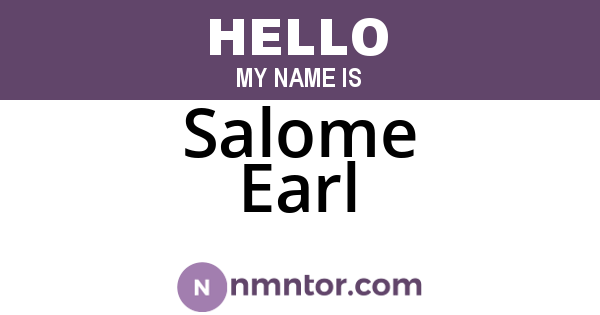 Salome Earl