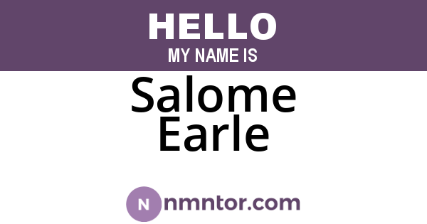 Salome Earle