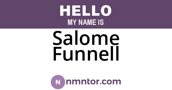 Salome Funnell