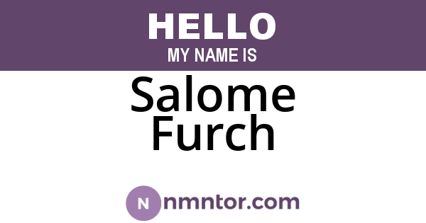 Salome Furch